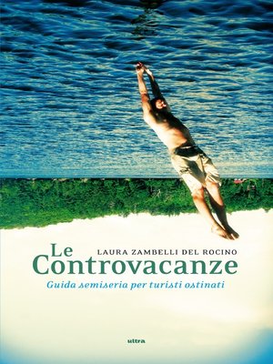 cover image of Le controvacanze